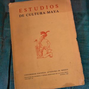 ESTUDIOS DE CULTURA MAYA. VOLUMEN VI
