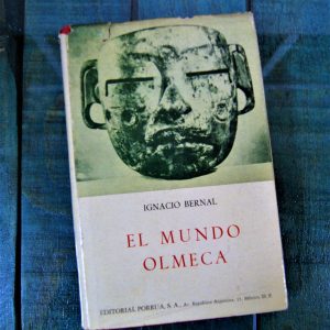 BERNAL IGNACIO. EL MUNDO OLMECA