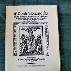 DE MOLINA FRAY ALONSO. CONFESIONARIO MAYOR EN LA LENGUA MEXICANA Y CASTELLANA (1569)