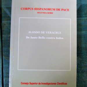 DE VERACRUZ ALONSO. DE IUSTO BELLO CONTRA INDOS