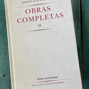 GUZMÁN MARTÍN LUIS. OBRAS COMPLETAS II