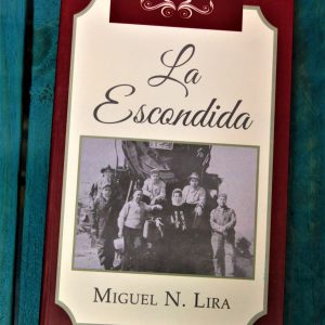 LIRA MIGUEL N. LA ESCONDIDA