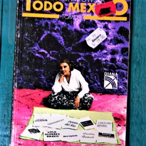PONIATOWSKA ELENA. TODO MÉXICO. TOMO 2