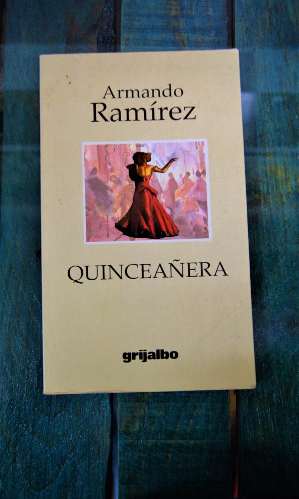 RAMÍREZ ARMANDO. QUINCEAÑERA