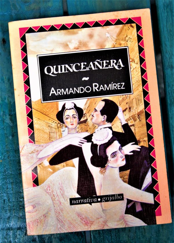 RAMÍREZ ARMANDO. QUINCEAÑERA