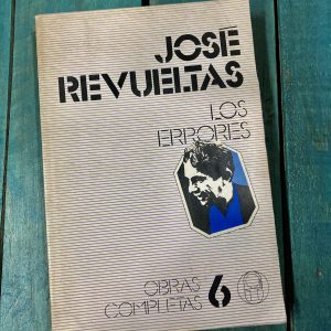REVUELTAS JOSÉ. LOS ERRORES