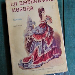 SESTO JULIO. LA EMPERATRIZ MORENA
