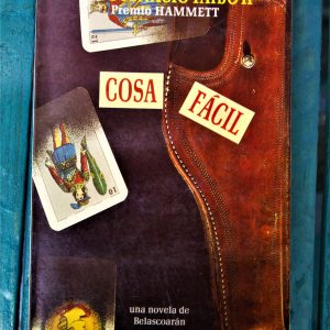 TAIBO II PACO IGNACIO. COSA FÁCIL