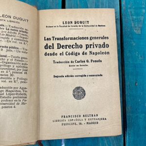 DUGUIT LEÓN. LAS TRANSFORMACIONES GENERALES DEL DERECHO PRIVADO DESDE EL CÓDIGO DE NAPOLEÓN