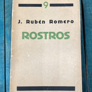 ROMERO JOSÉ RUBÉN. ROSTROS