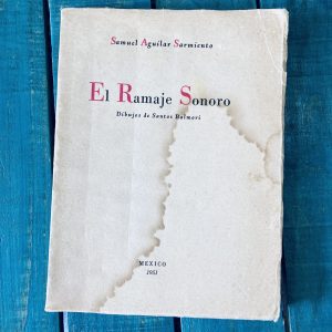 AGUILAR SARMIENTO SAMUEL. EL RAMAJE SONORO