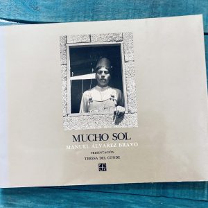 ÁLVAREZ BRAVO MANUEL. MUCHO SOL