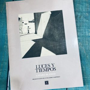 BLANCO LÁZARO. LUCES Y TIEMPOS