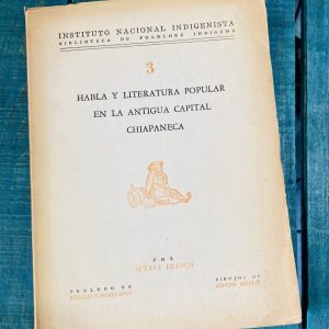 FRANCIS SUSANA. HABLA Y LITERATURA POPULAR EN LA ANTIGUA CAPITAL CHIAPANECA