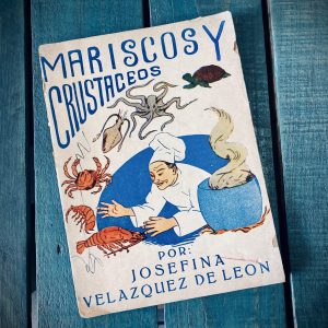 VELÁZQUEZ DE LEÓN JOSEFINA. MARISCOS Y CRUSTÁCEOS