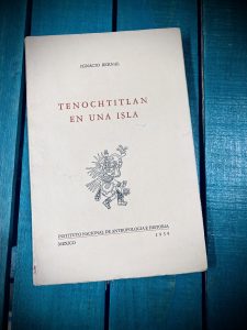 BERNAL IGNACIO. TENOCHTITLAN EN UNA ISLA