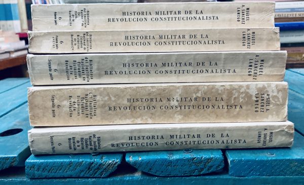 SÁNCHEZ LAMEGO MIGUEL A. HISTORIA MILITAR DE LA REVOLUCIÓN CONSTITUCIONALISTA - Image 11