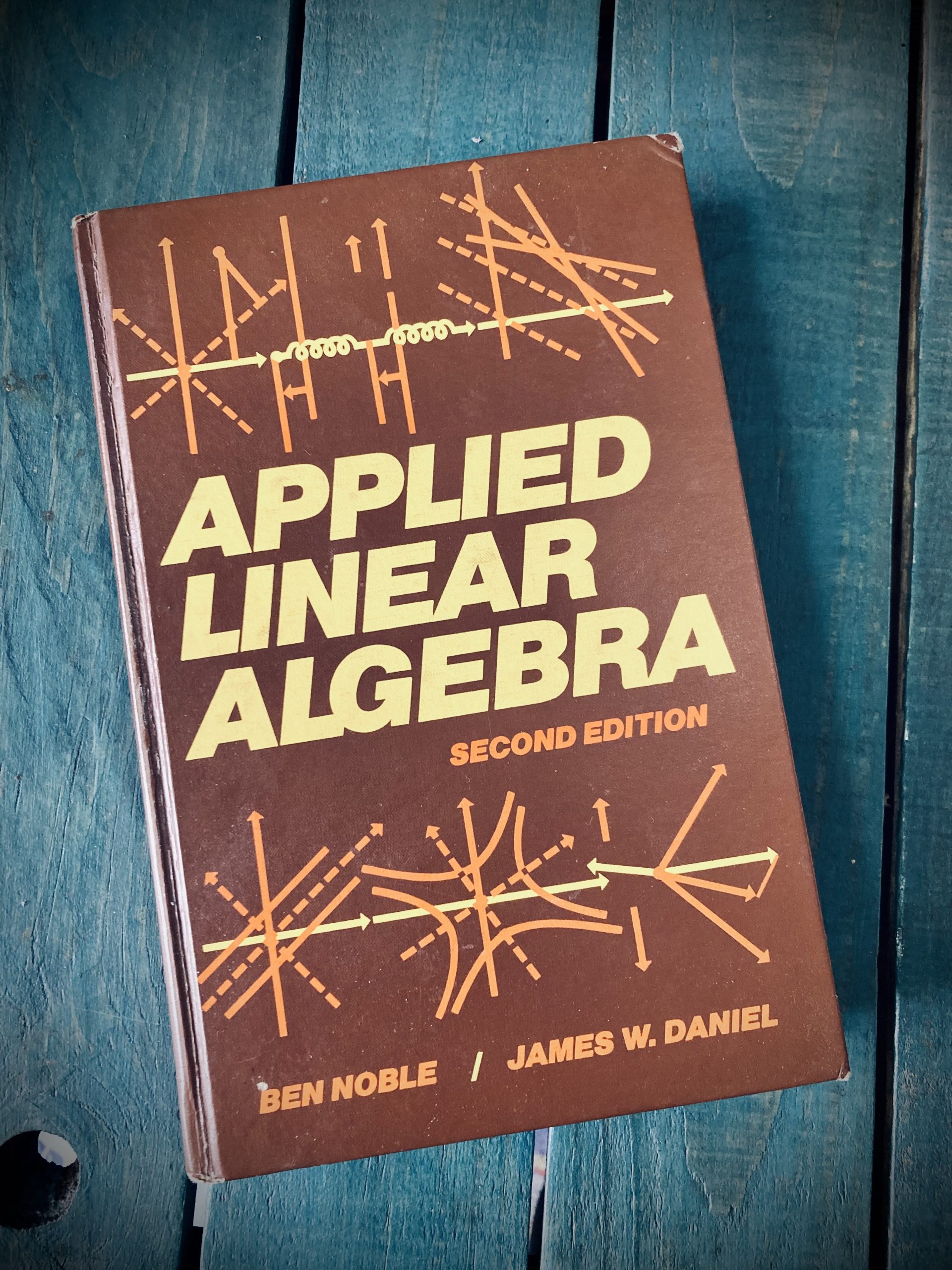 NOBLE BEN & DANIEL JAMES W. APPLIED LINEAR ALGEBRA