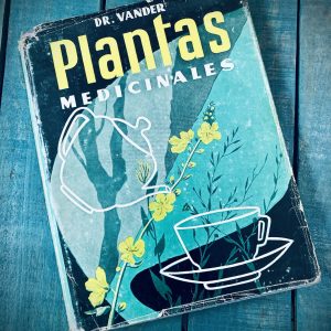 DR. VANDER. PLANTAS MEDICINALES. LAS ENFERMEDADES Y SU TRATAMIENTO POR LAS PLANTAS