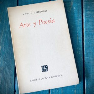 HEIDEGGER MARTIN. ARTE Y POESÍA