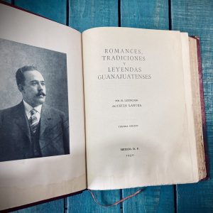 LANUZA AGUSTÍN. ROMANCES, TRADICIONES Y LEYENDAS GUANAJUATENSES