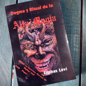LEVI ELIPHAS. DOGMA Y RITUAL DE LA ALTA MAGIA