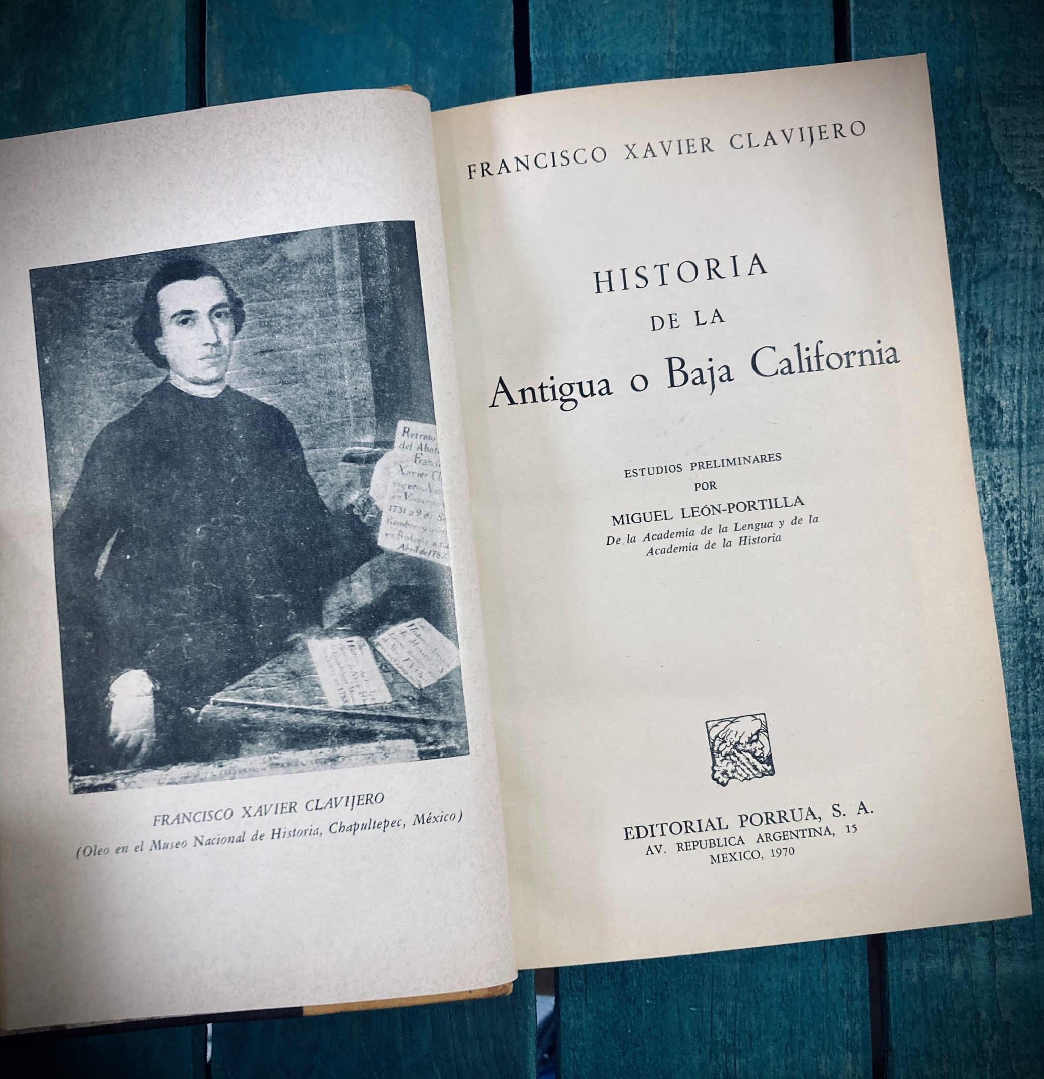 CLAVIJERO FRANCISCO XAVIER. HISTORIA DE LA ANTIGUA O BAJA CALIFORNIA / PALOU FRAY FRANCISCO. RELACIÓN HISTÓRICA DE LA VIDA Y APOSTÓLICAS TAREAS DEL VENERABLE PADRE FRAY JUNÍPERO SERRA - Image 2