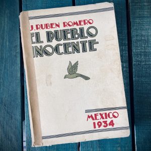 ROMERO JOSÉ RUBÉN. EL PUEBLO INOCENTE
