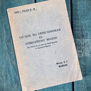 PALIZA JUAN L. LO QUE NO DEBE IGNORAR EL COMPAÑERO MASÓN