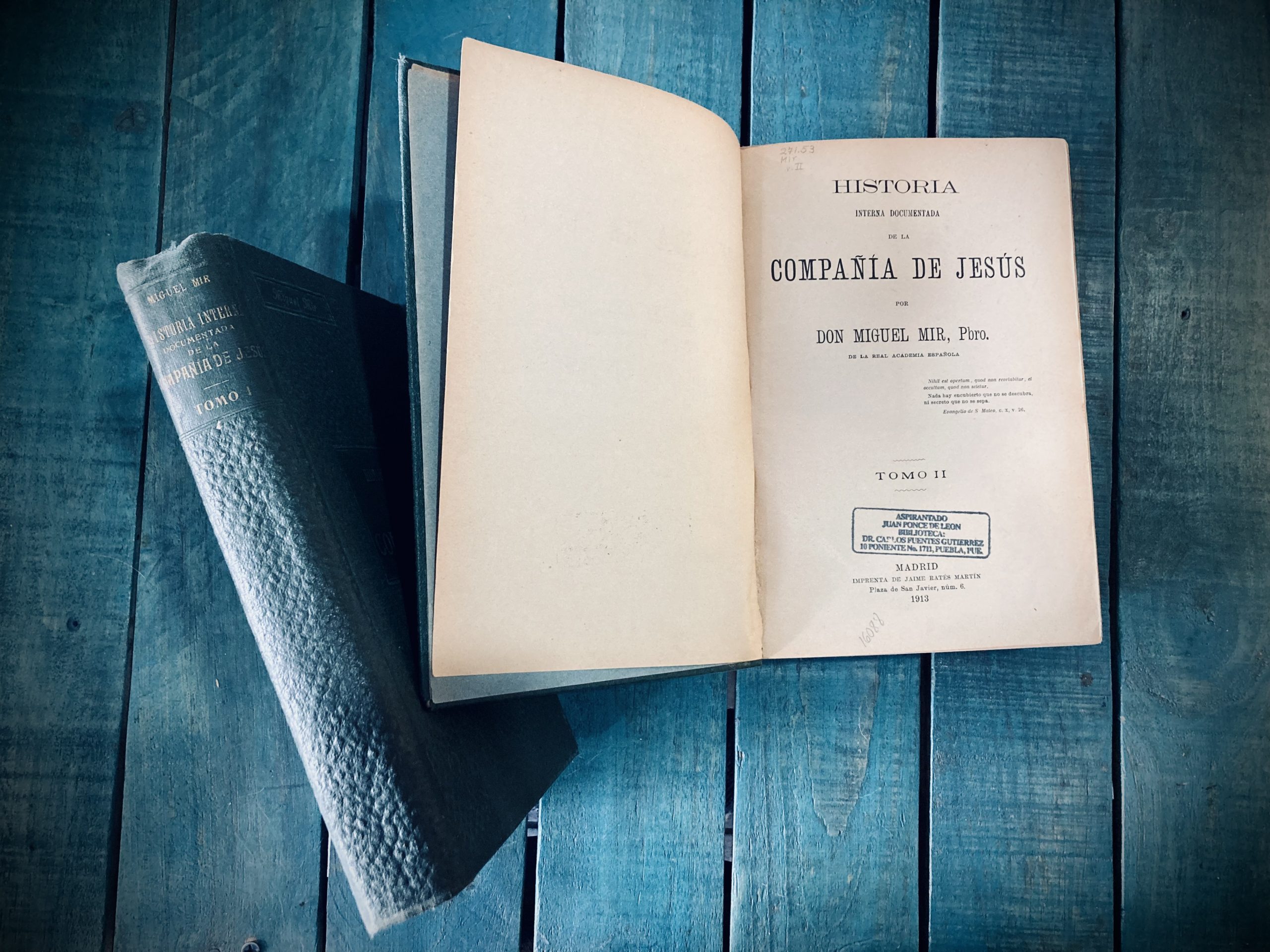 MIR MIGUEL. HISTORIA INTERNA DOCUMENTADA DE LA COMPAÑÍA DE JESÚS