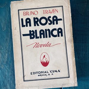 TRAVEN BRUNO. LA ROSA BLANCA