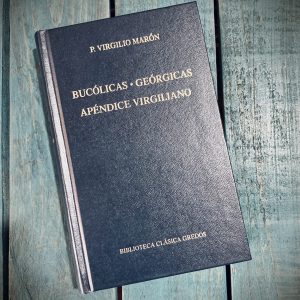 VIRGILIO. BUCÓLICAS. GEÓRGICAS. APÉNDICE VIRGILIANO