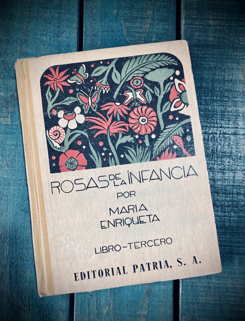 MARÍA ENRIQUETA. ROSAS DE LA INFANCIA. LECTURAS PARA NIÑOS. LIBRO TERCERO