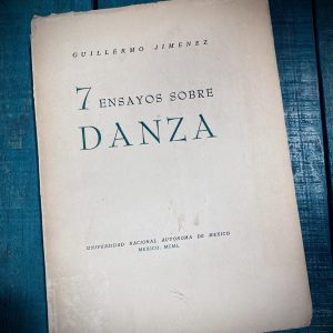 JIMÉNEZ GUILLERMO. 7 ENSAYOS SOBRE DANZA