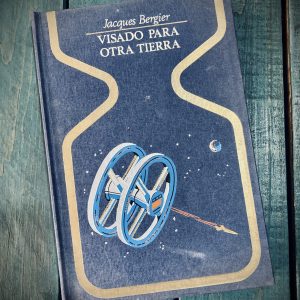 BERGIER JACQUES. VISADO PARA OTRA TIERRA