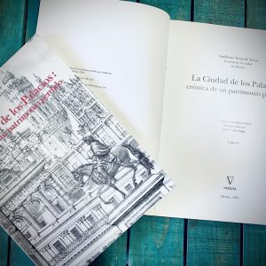 TOVAR DE TERESA GUILLERMO. LA CIUDAD DE LOS PALACIOS: CRÓNICA DE UN PATRIMONIO PERDIDO