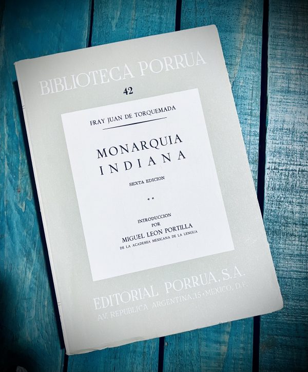 DE TORQUEMADA FRAY JUAN. MONARQUÍA INDIANA - Image 10