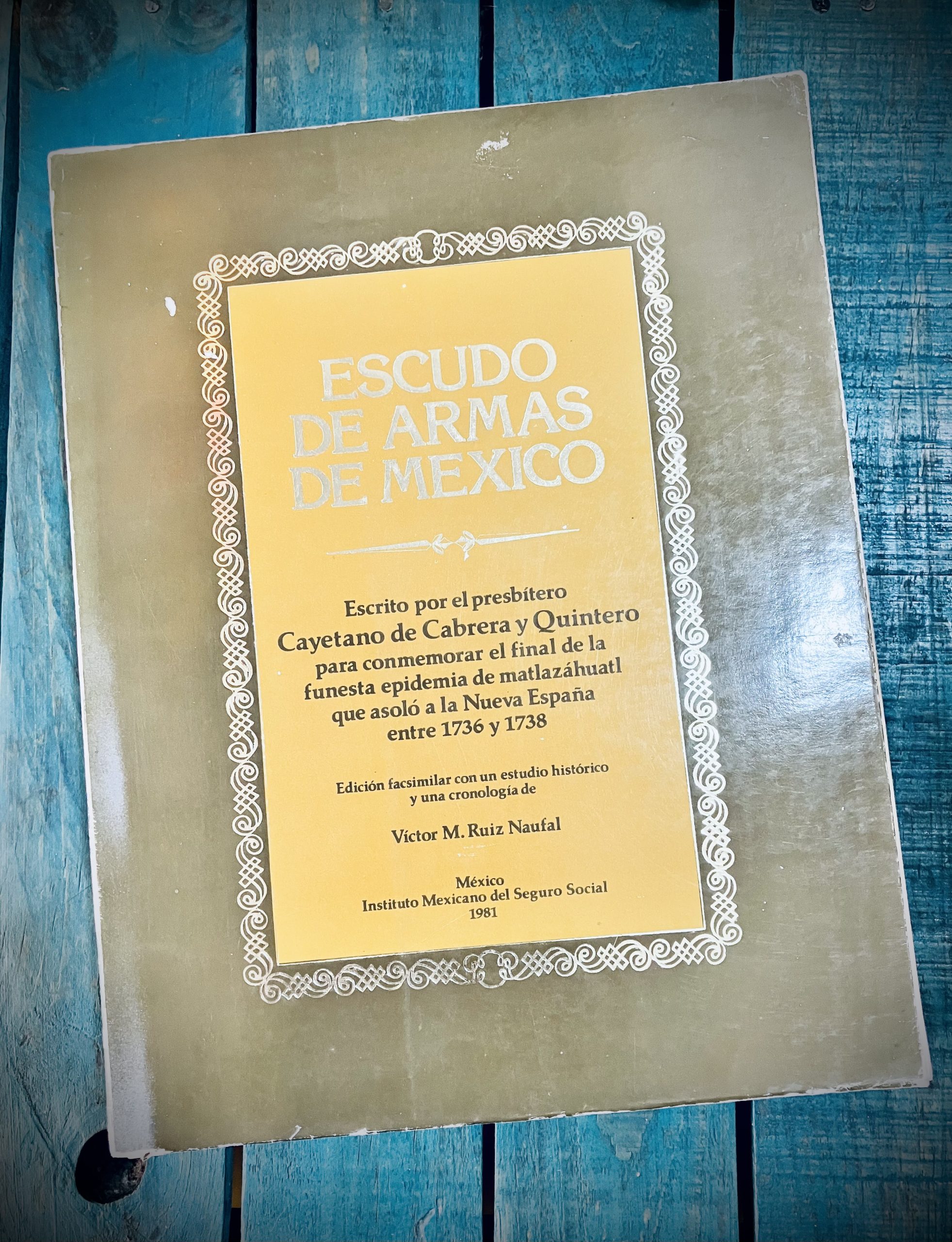 DE CABRERA Y QUINTERO CAYETANO. ESCUDO DE ARMAS DE MÉXICO