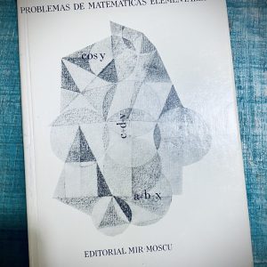 LIDSKI V. Y OTROS. PROBLEMAS DE MATEMÁTICAS ELEMENTALES