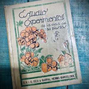 ATKINSON GEORGE FRANCIS. ESTUDIO EXPERIMENTAL DE LA VIDA DE LAS PLANTAS