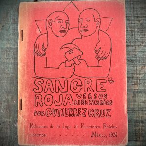 GUTIÉRREZ CRUZ CARLOS. SANGRE ROJA. VERSOS LIBERTARIOS