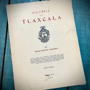 MUÑOZ CAMARGO DIEGO. HISTORIA DE TLAXCALA