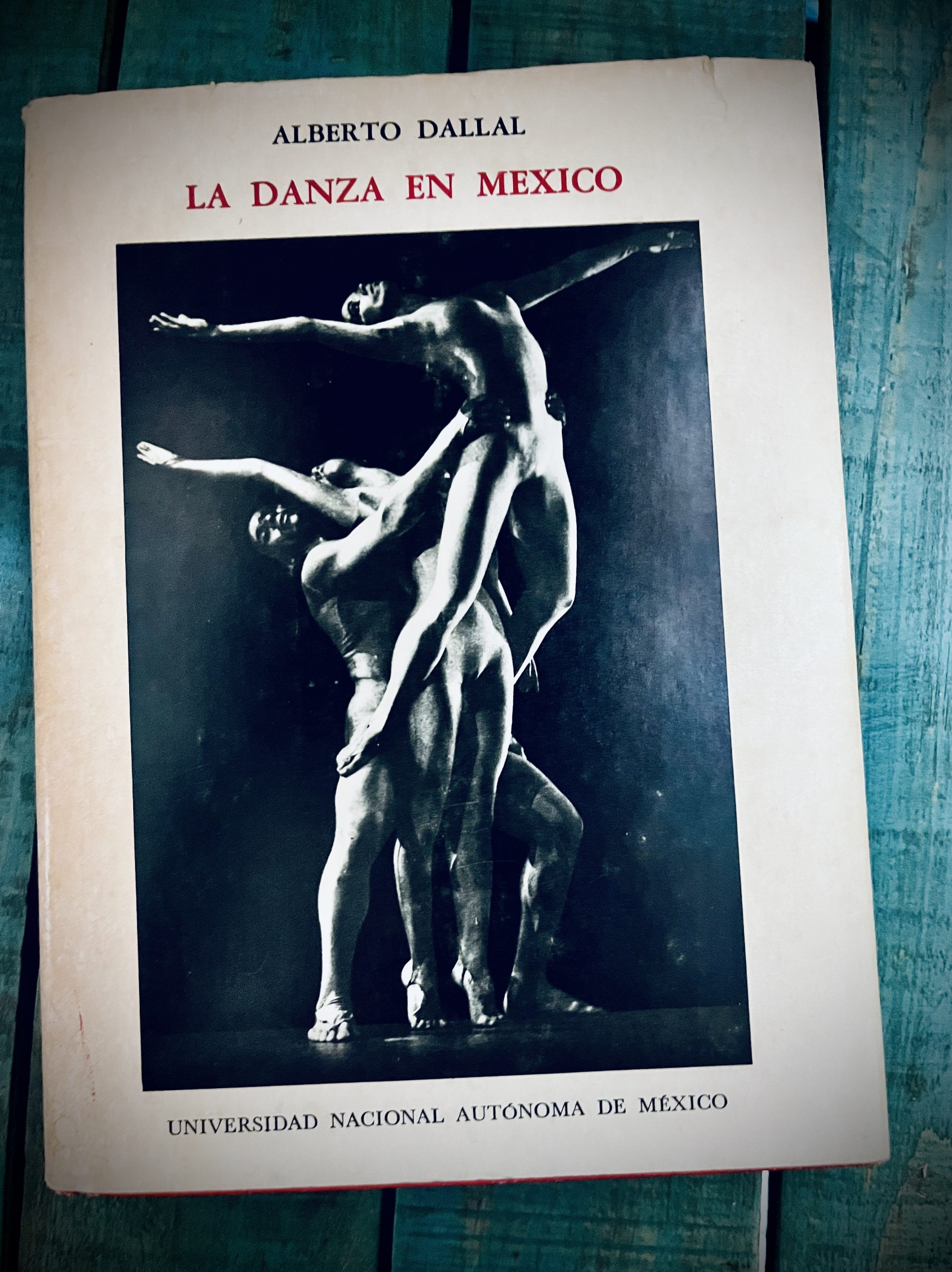 DALLAL ALBERTO. LA DANZA EN MÉXICO