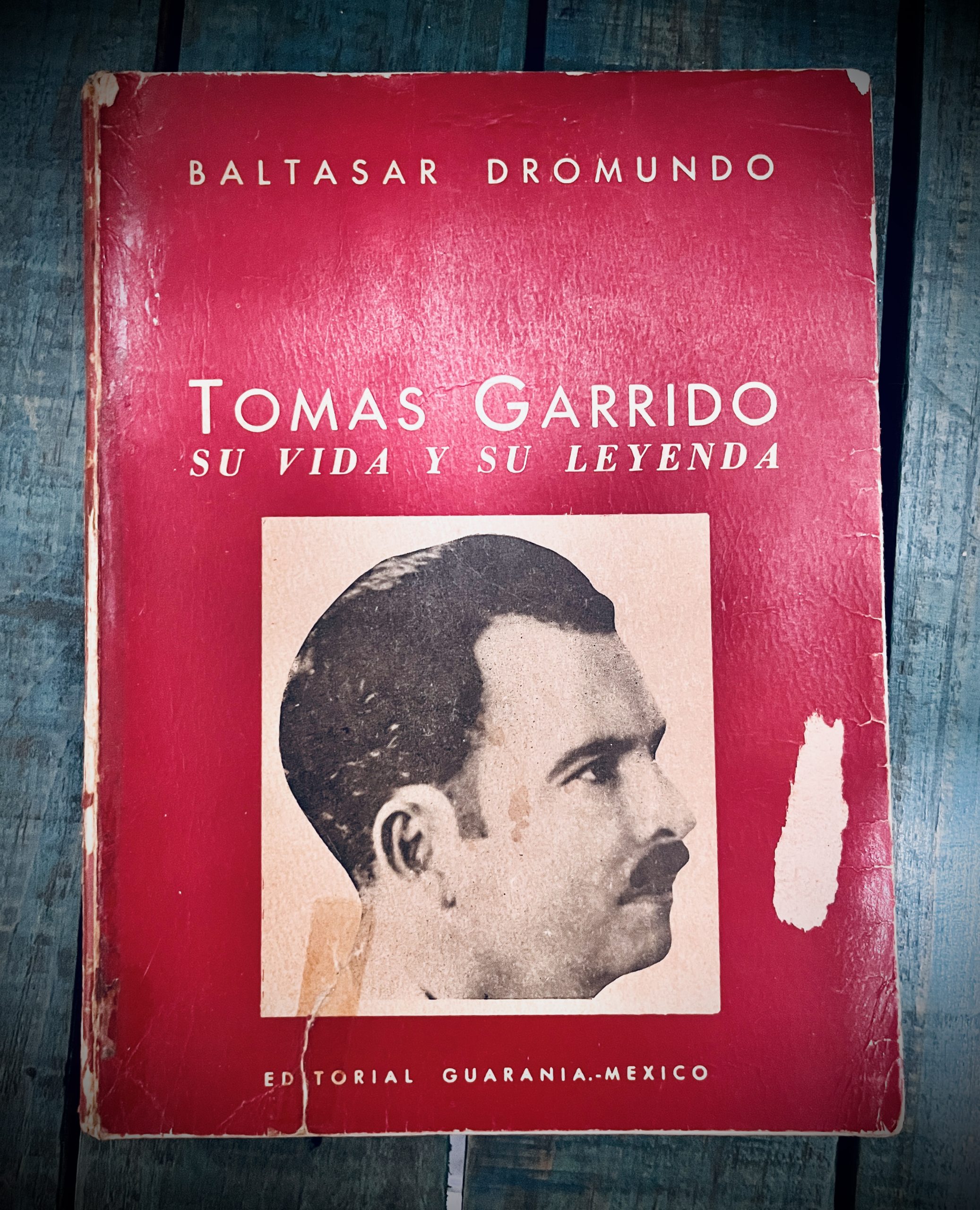 DROMUNDO BALTASAR. TOMÁS GARRIDO: SU VIDA Y SU LEYENDA