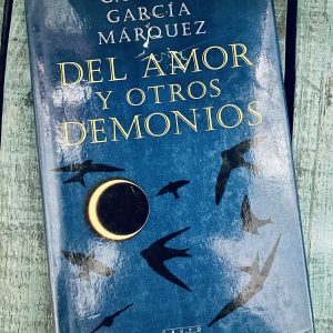 GARCÍA MÁRQUEZ GABRIEL. DEL AMOR Y OTROS DEMONIOS