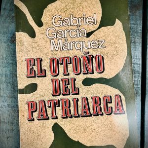 GARCÍA MÁRQUEZ GABRIEL. EL OTOÑO DEL PATRIARCA
