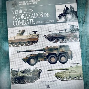 HASKEW MICHAEL E. VEHÍCULOS ACORAZADOS DE COMBATE 1945-ACTUALIDAD